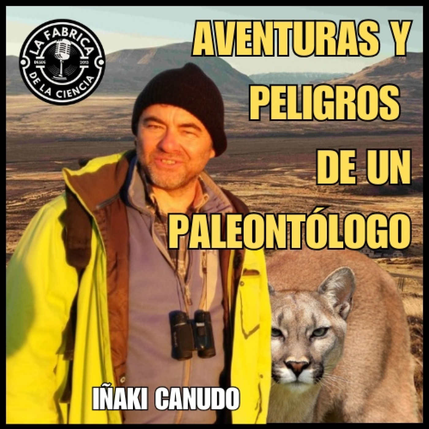 Aventuras, peligros y anécdotas en la vida de un paleontólogo. Iñaki Canudo UZ. 657. LFDLC