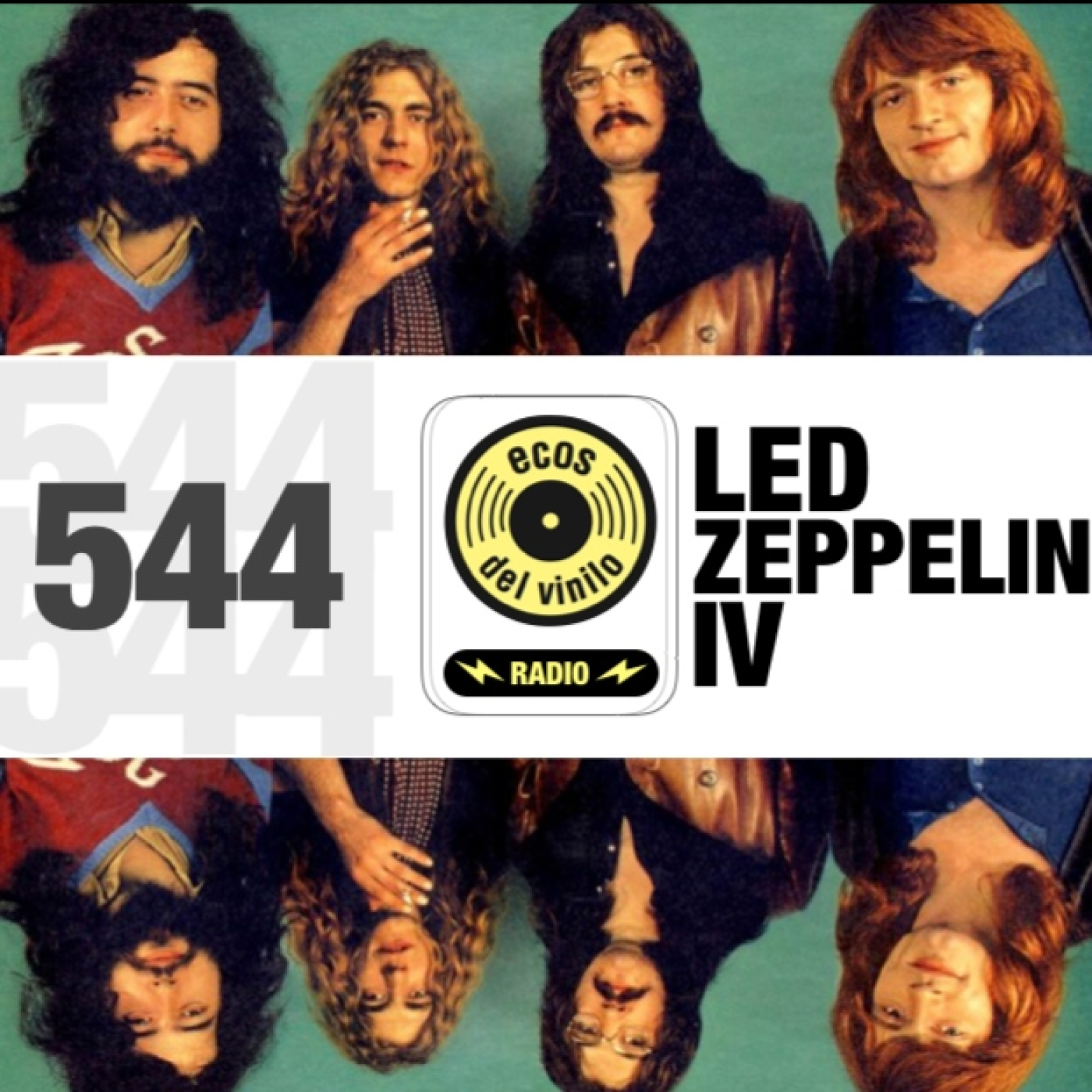Led Zeppelin IV | Programa 544 - Ecos del Vinilo Radio episode artwork
