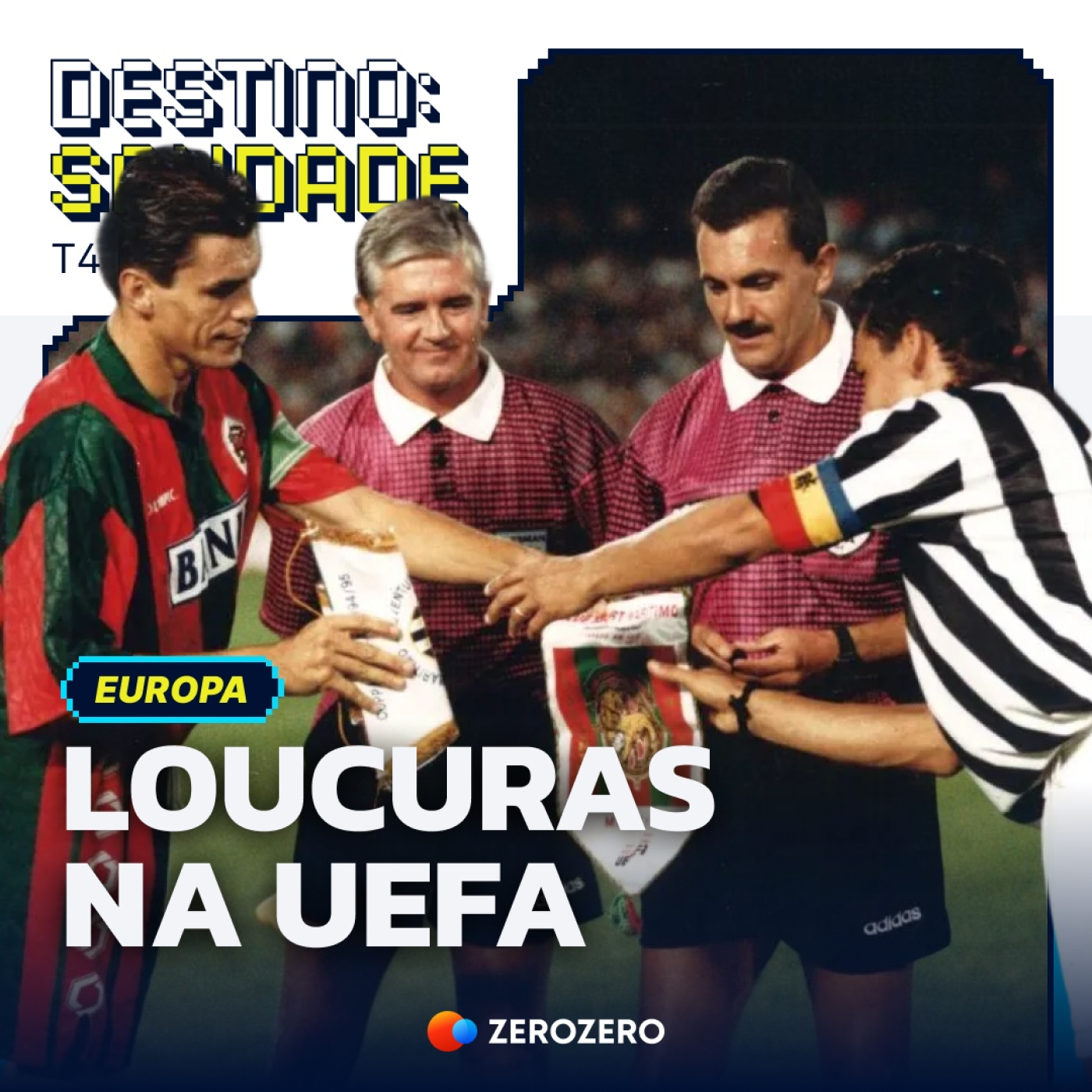 T4, Ep. 18 | O Milan no Barreiro, a Juventus no Funchal: as mais loucas aventuras lusas na UEFA