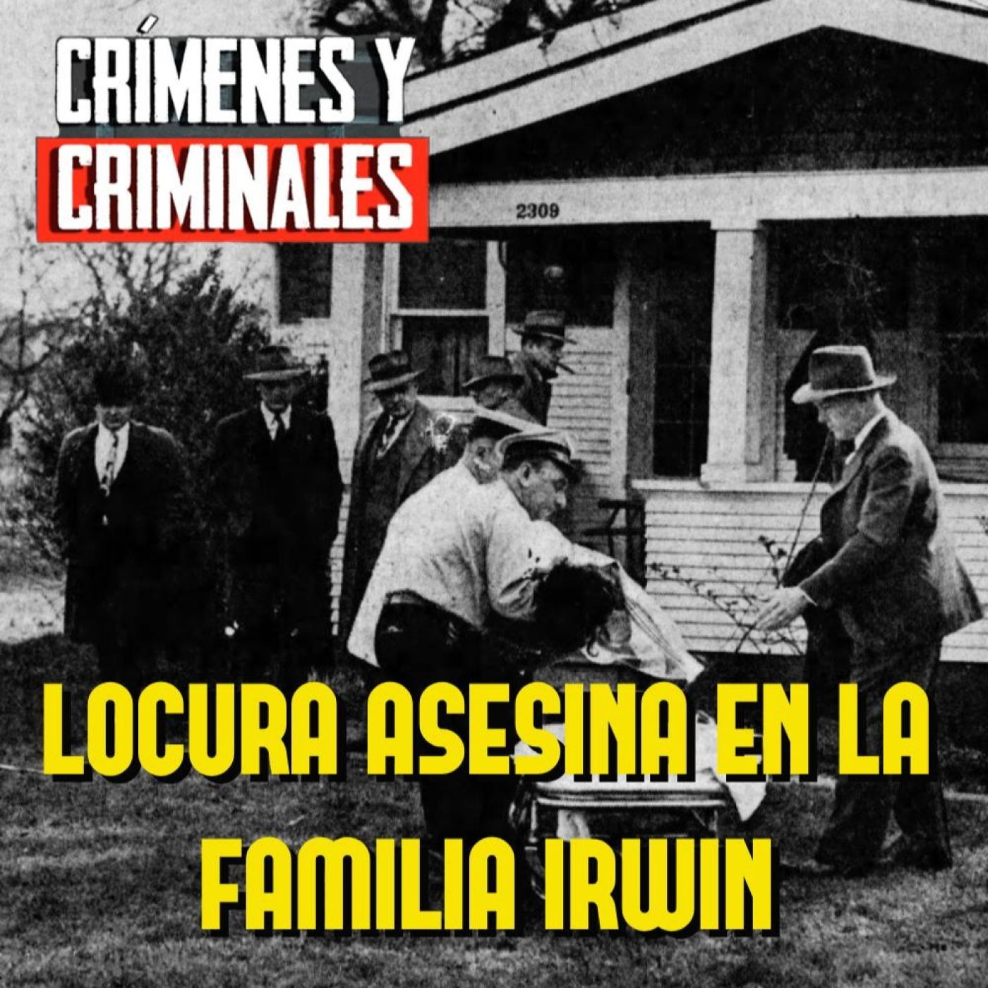 Locura asesina en la familia Irwin - Episodio exclusivo para mecenas