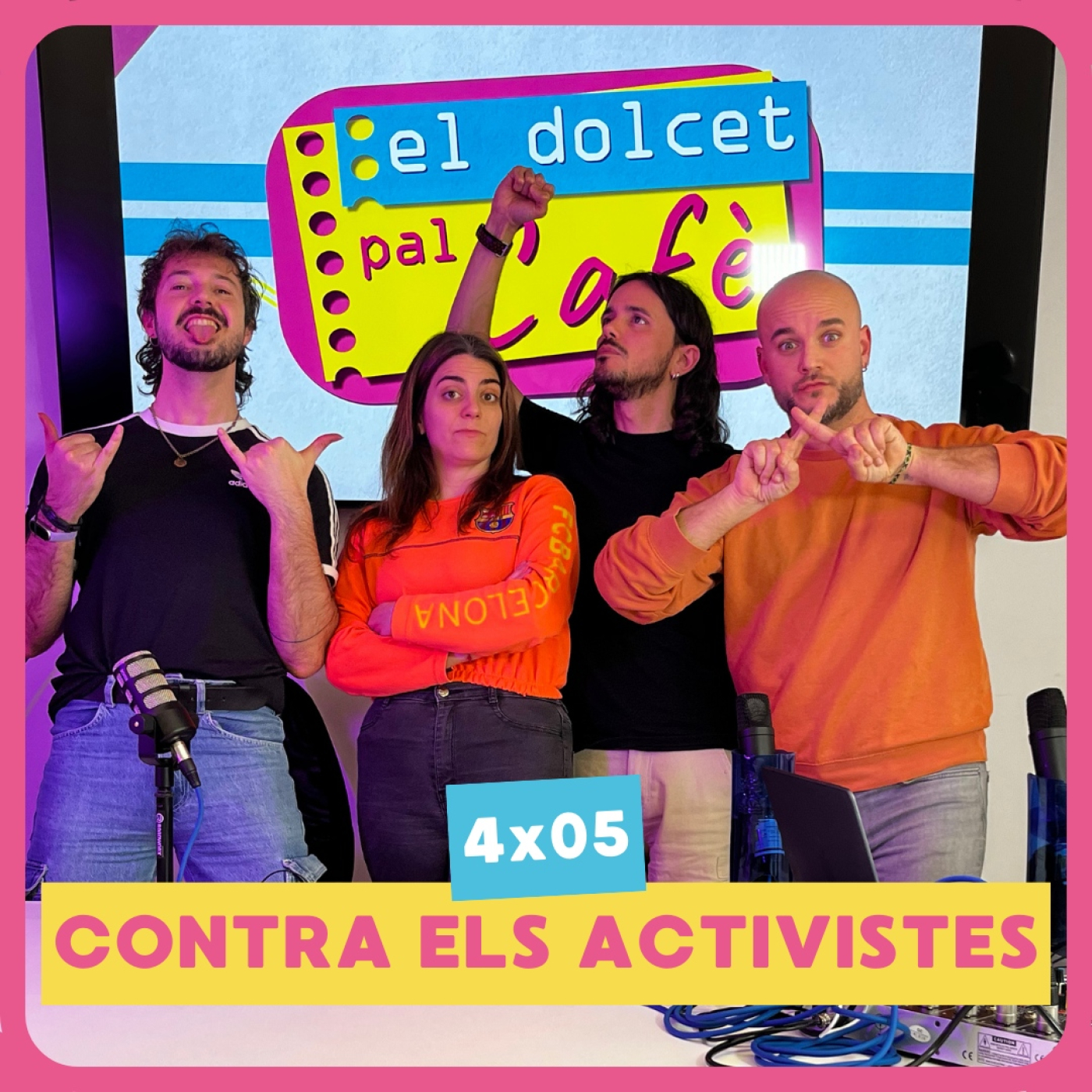 CONTRA ELS ACTIVISTES | El dolcet pal cafè 4x05 episode artwork