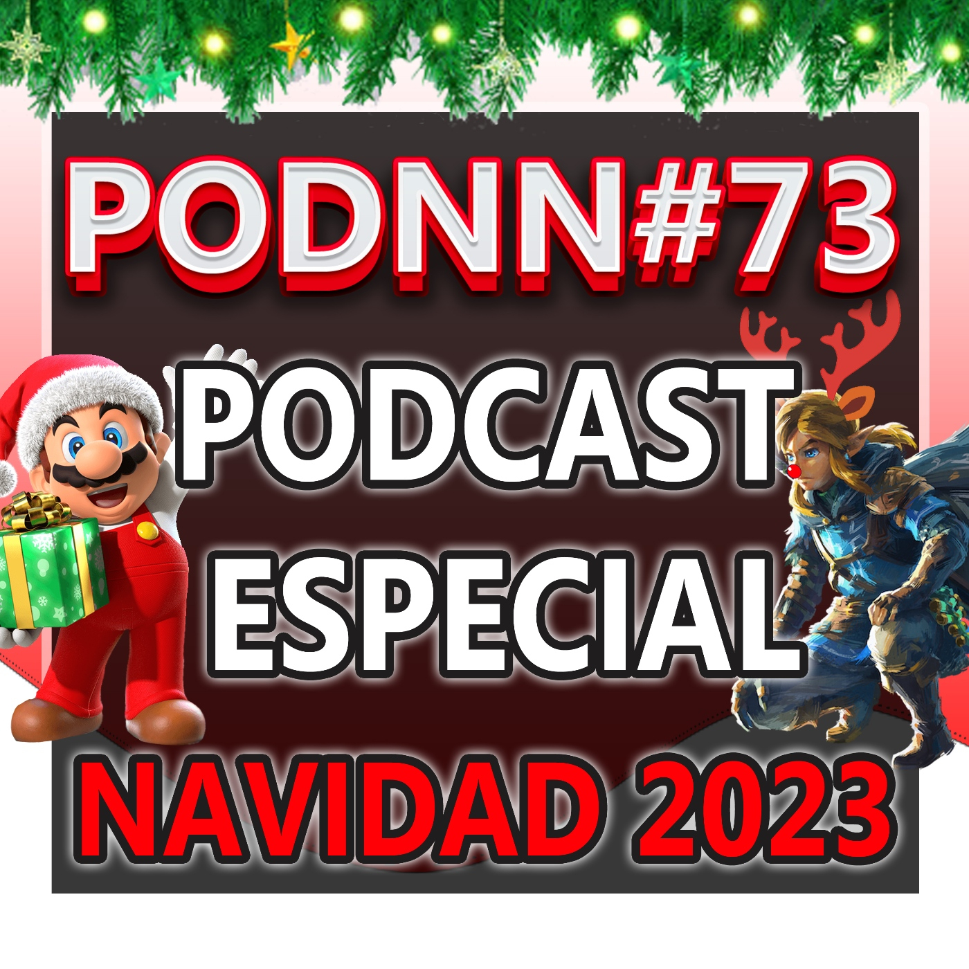 Podcast PodNN #73 Especial Navidad 2023 #12AniversarioNextN episode artwork