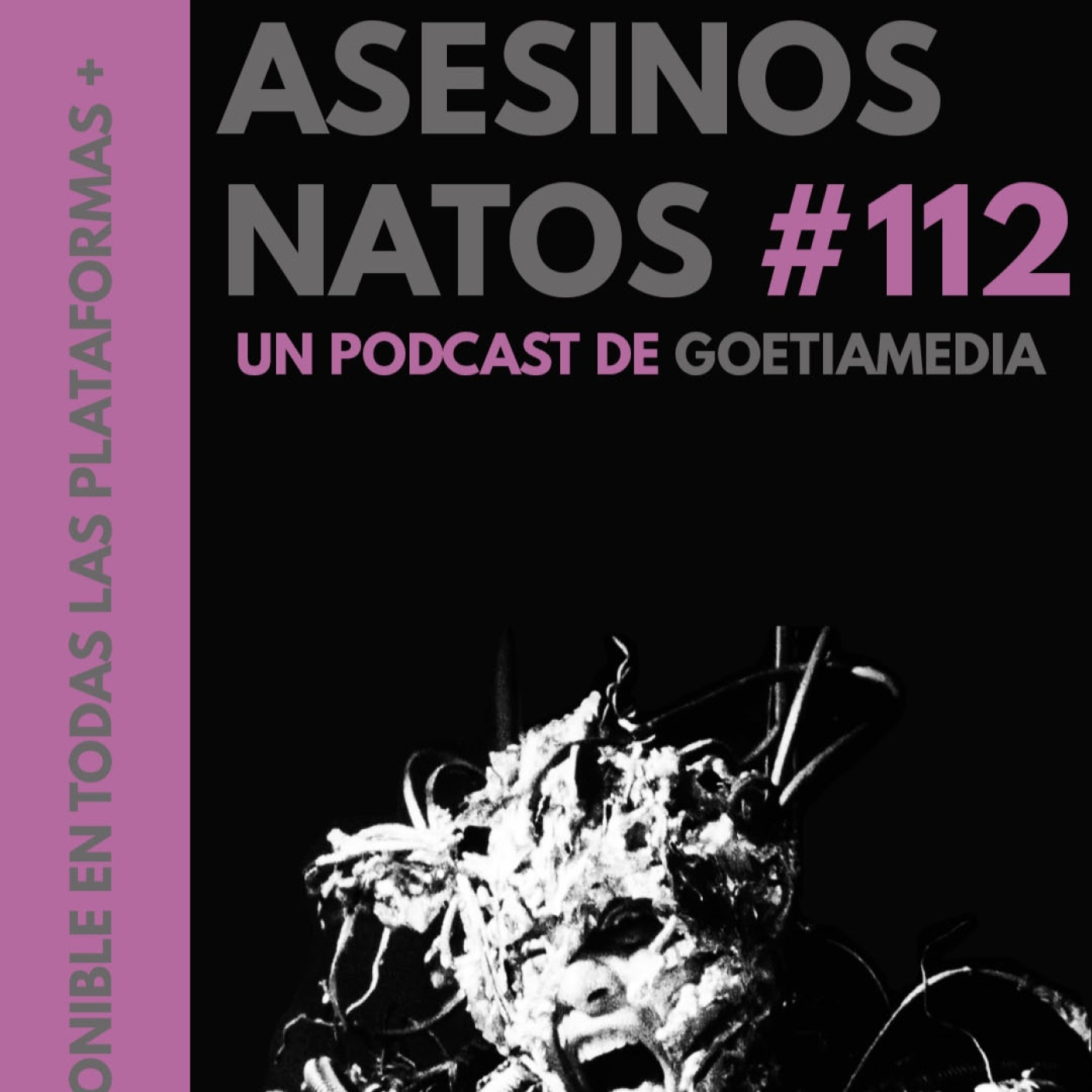[goetia radio] Asesinos Natos #112: saraos neonazis y las tiendas Newyorker que nos vistieron hace 20 años episode artwork