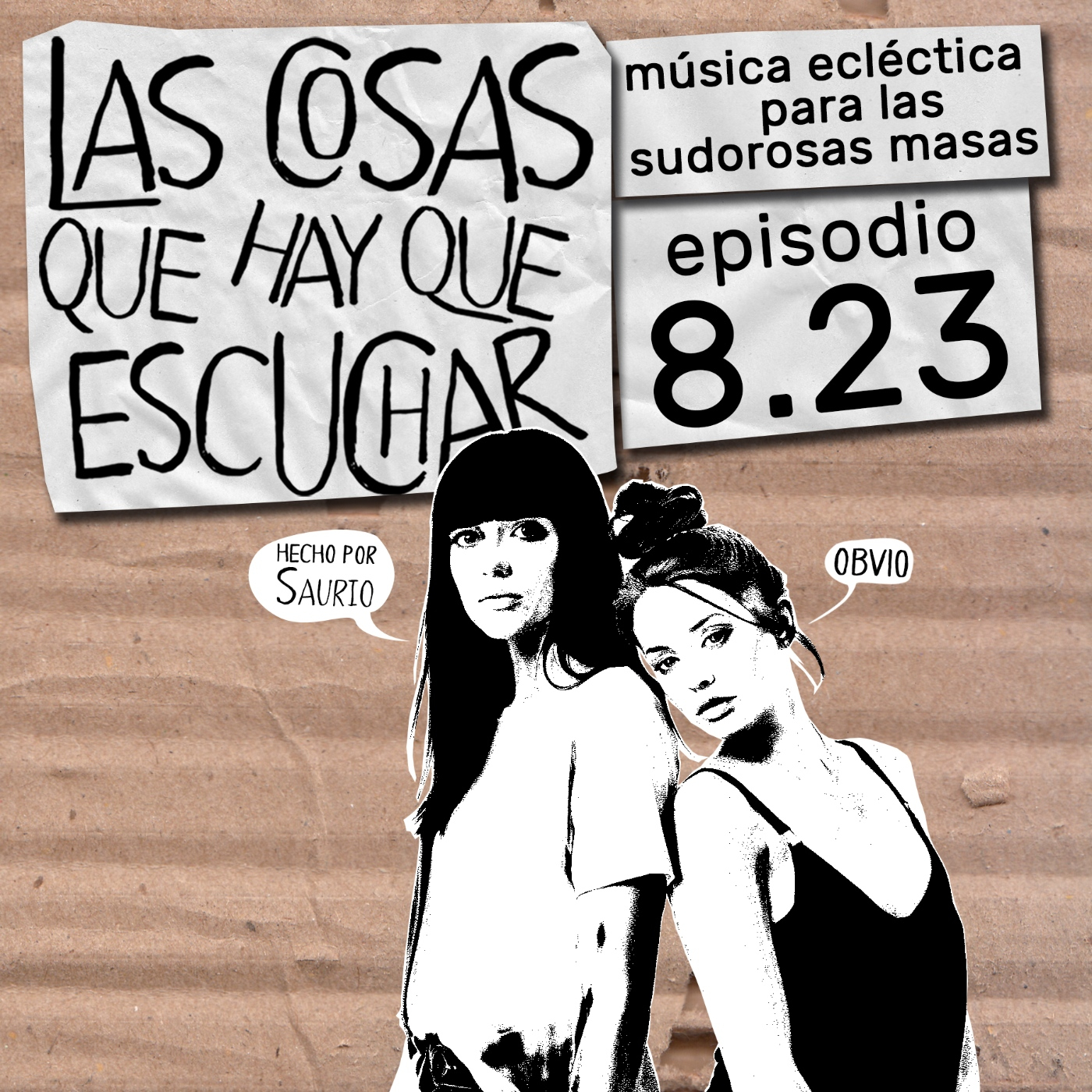 Las Cosas Que Hay Que Escuchar T08E23 episode artwork
