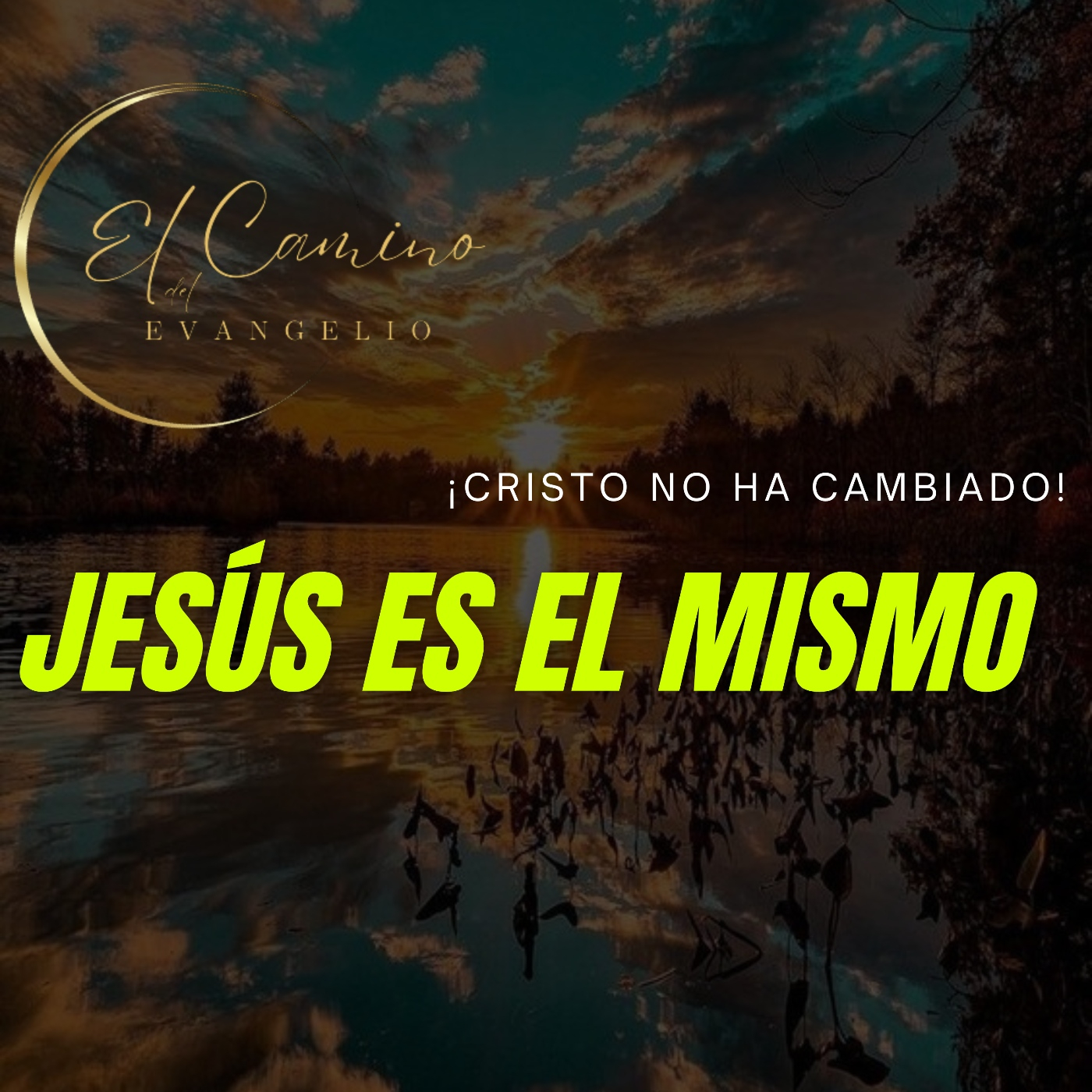 El Camino del Evangelio podcast