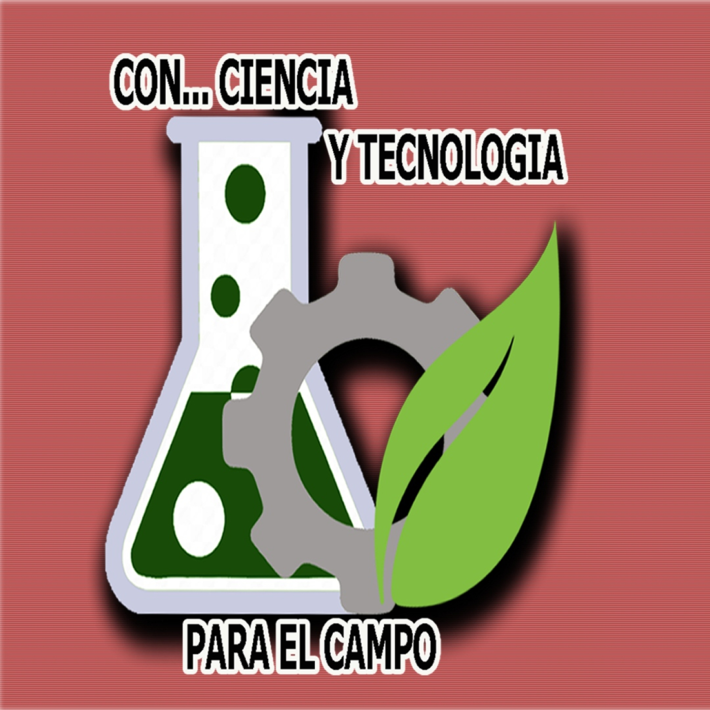 Con Ciencia y Tecnología para el Campo - 31 de enero de 2025