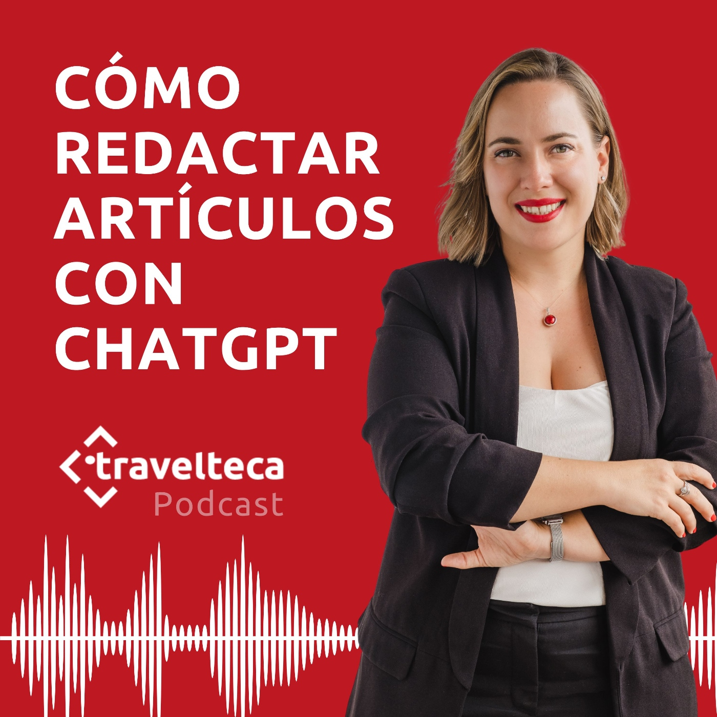 El Podcast para agentes de viajes | Travelteca.es