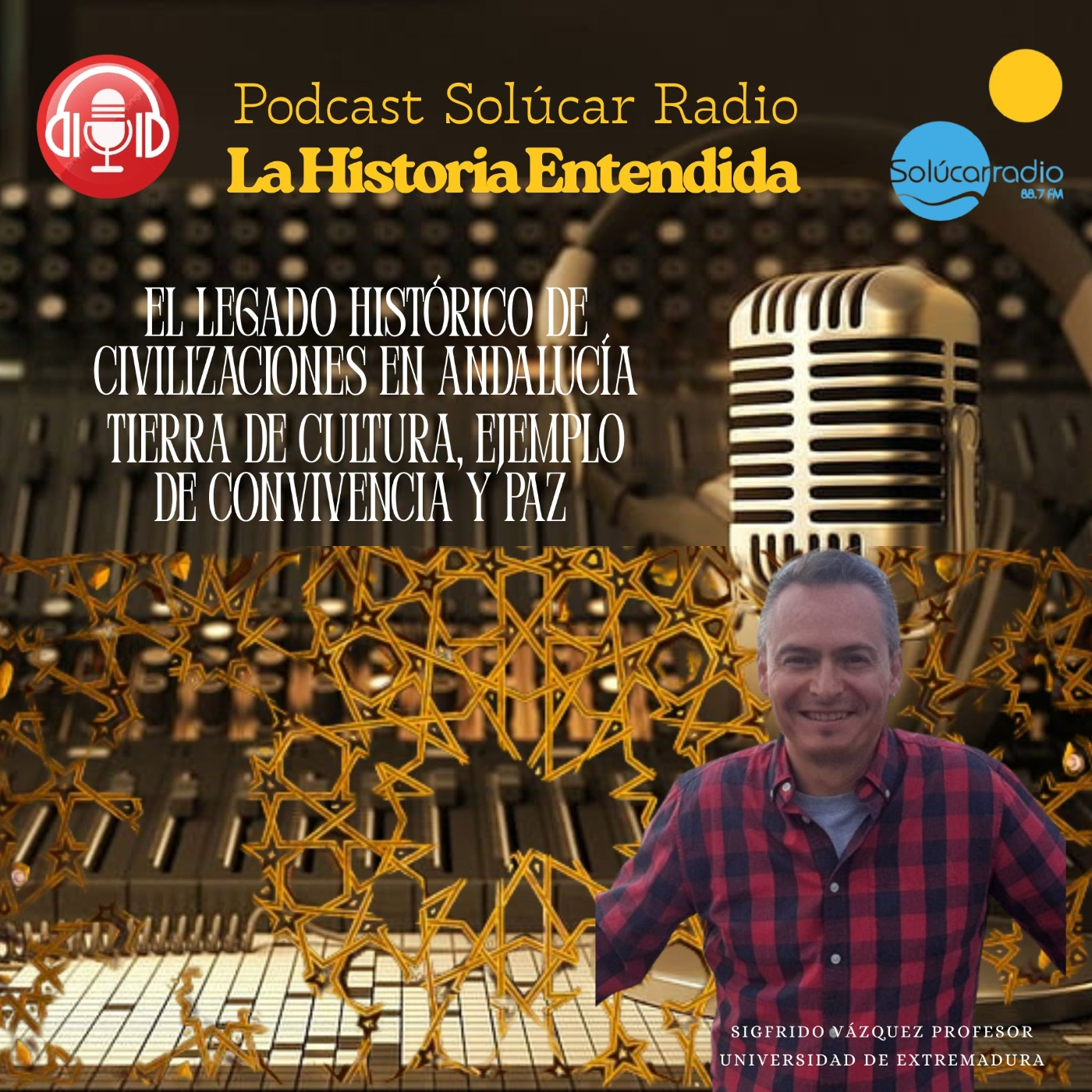 LA HISTORIA ENTENDIDA EL LEGADO DE CIVILIZACIONES EN ANDALUCÍA episode artwork