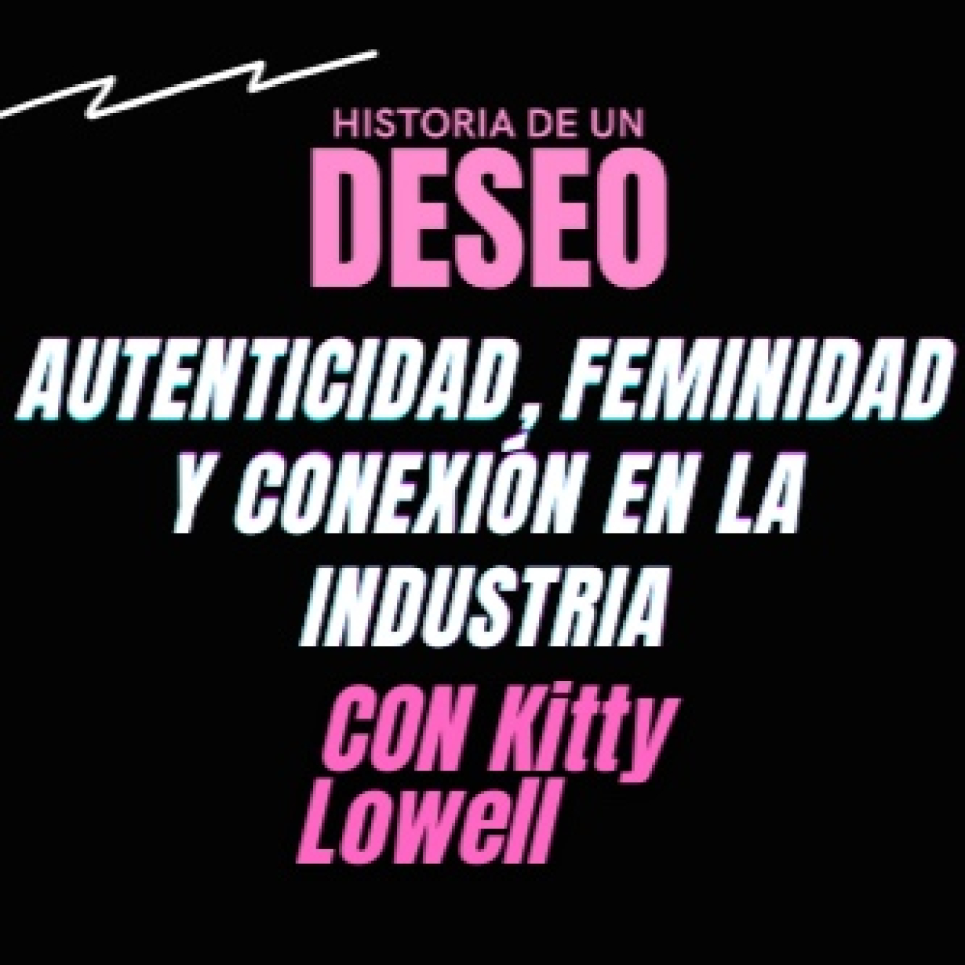 Historia de un Deseo