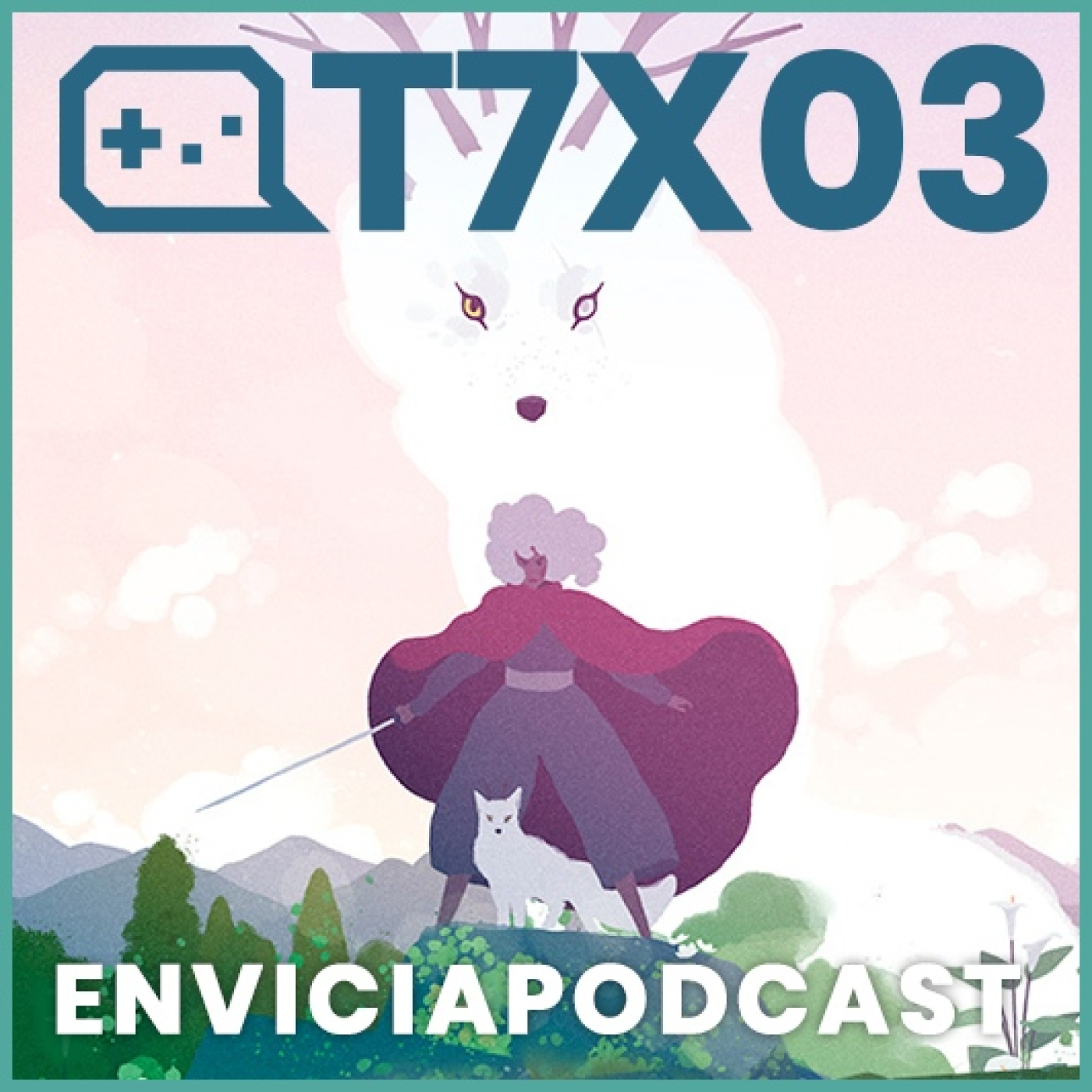 Envicia Podcast - T07x03 - Alba, Bobbin y Nor