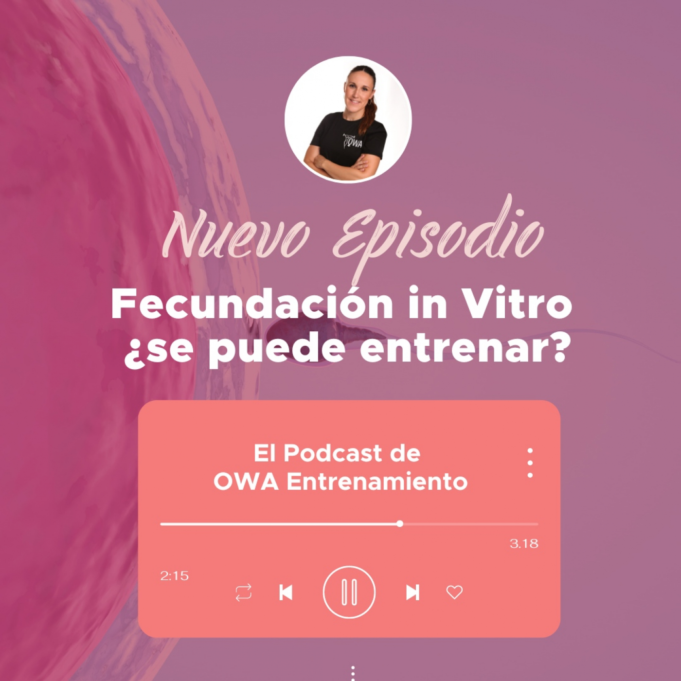 El podcast de OWA Entrenamiento