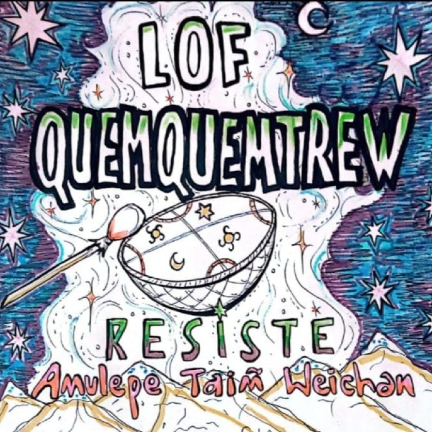 LOF QUEMQUEMTREW RESISTE! NO AL DESALOJO episode artwork