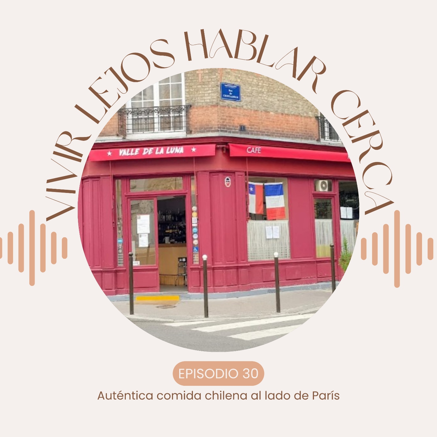 30.- Auténtica comida chilena al lado de París episode artwork