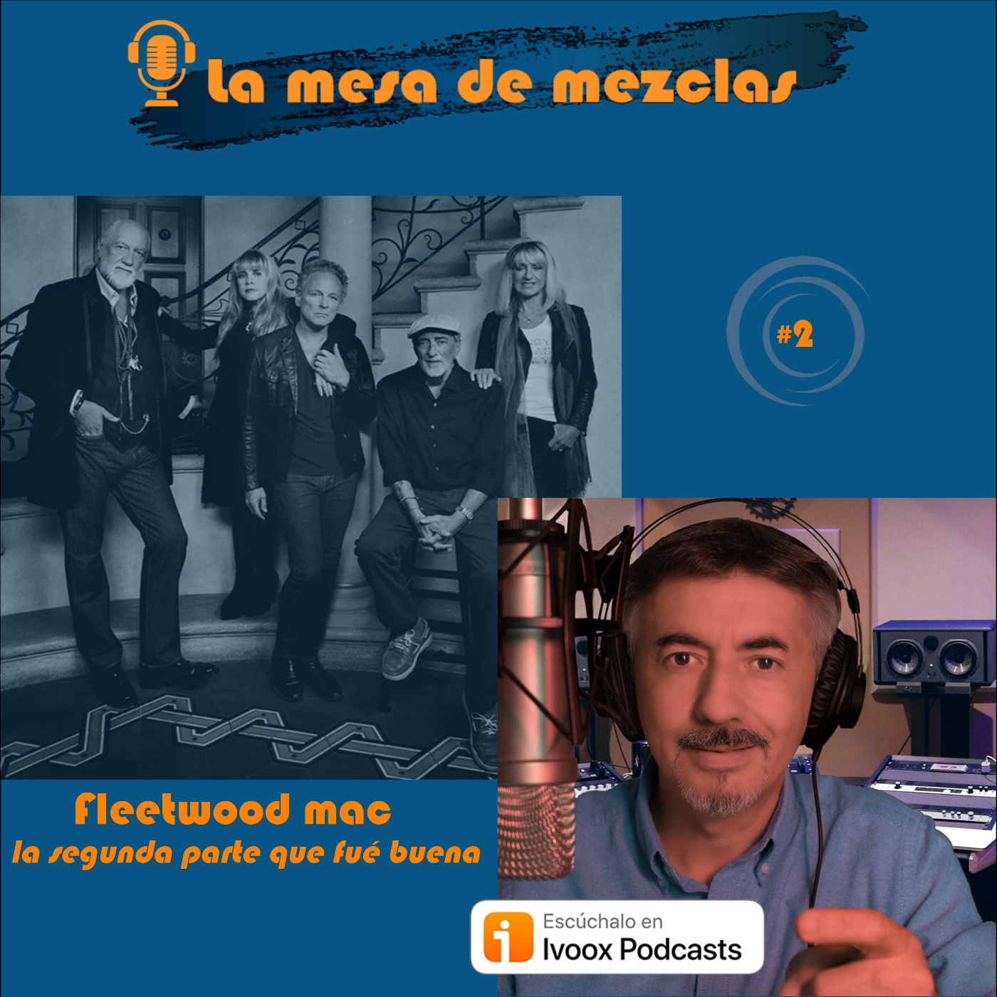 #2 FLEETWOOD MAC - La segunda parte que fue buena episode artwork
