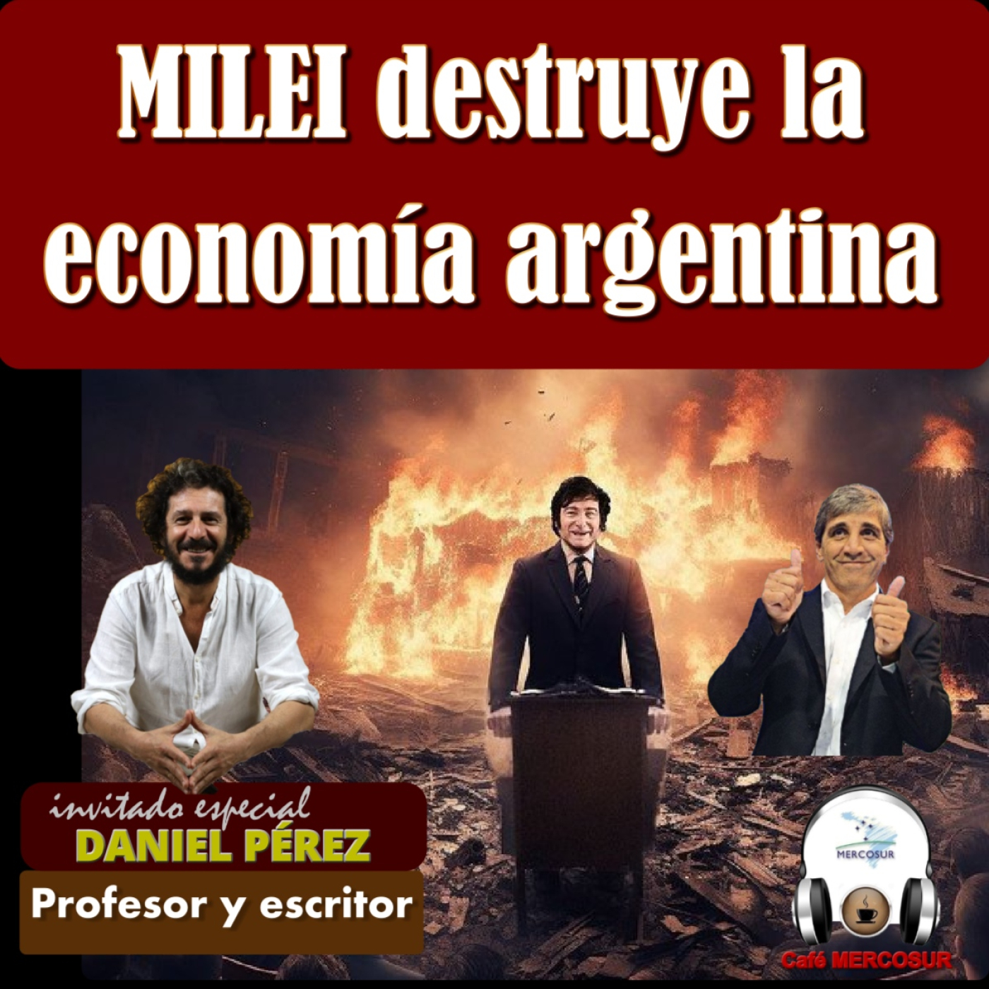 Milei destruye la Argentina a decretazos