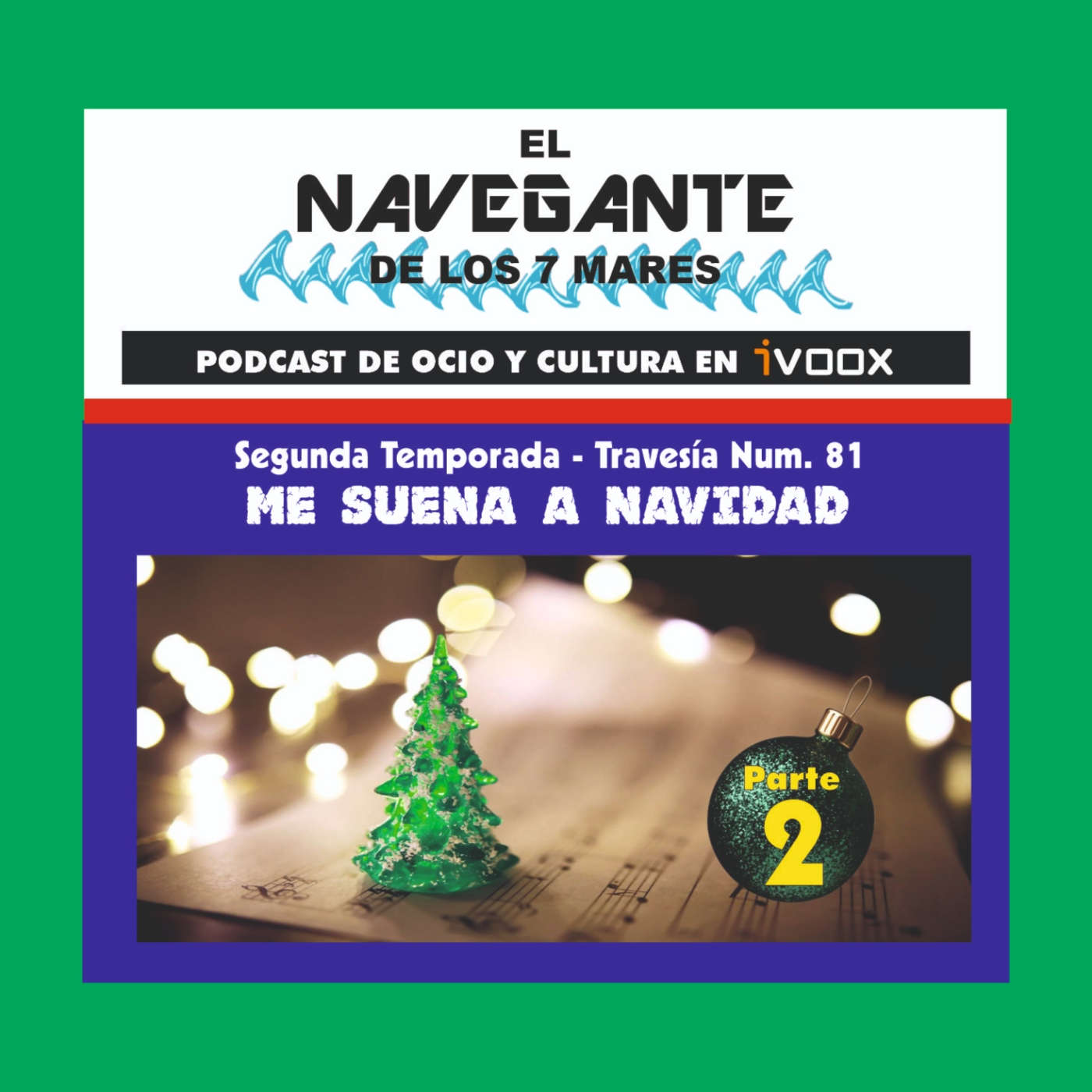 Travesía 81 - Me suena a Navidad (Parte 2) episode artwork