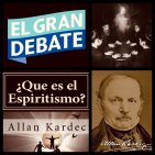 El “gran debate” sobre Espiritismo