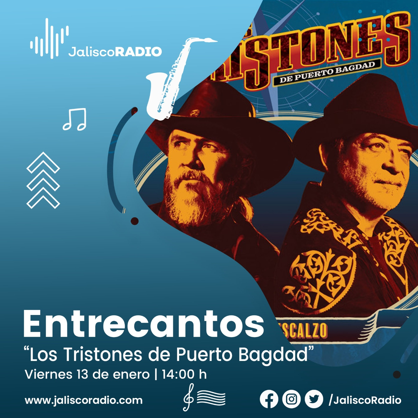 Programa Entrecantos 13 de enero, 2023: "De Norte a Norte" - Los Tristones de Puerto Bagdad episode artwork