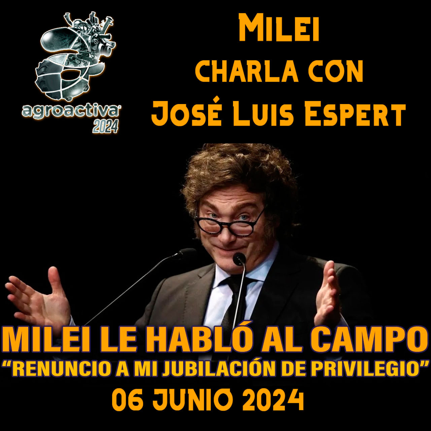 cover of episode Milei habló con espert en agroactiva