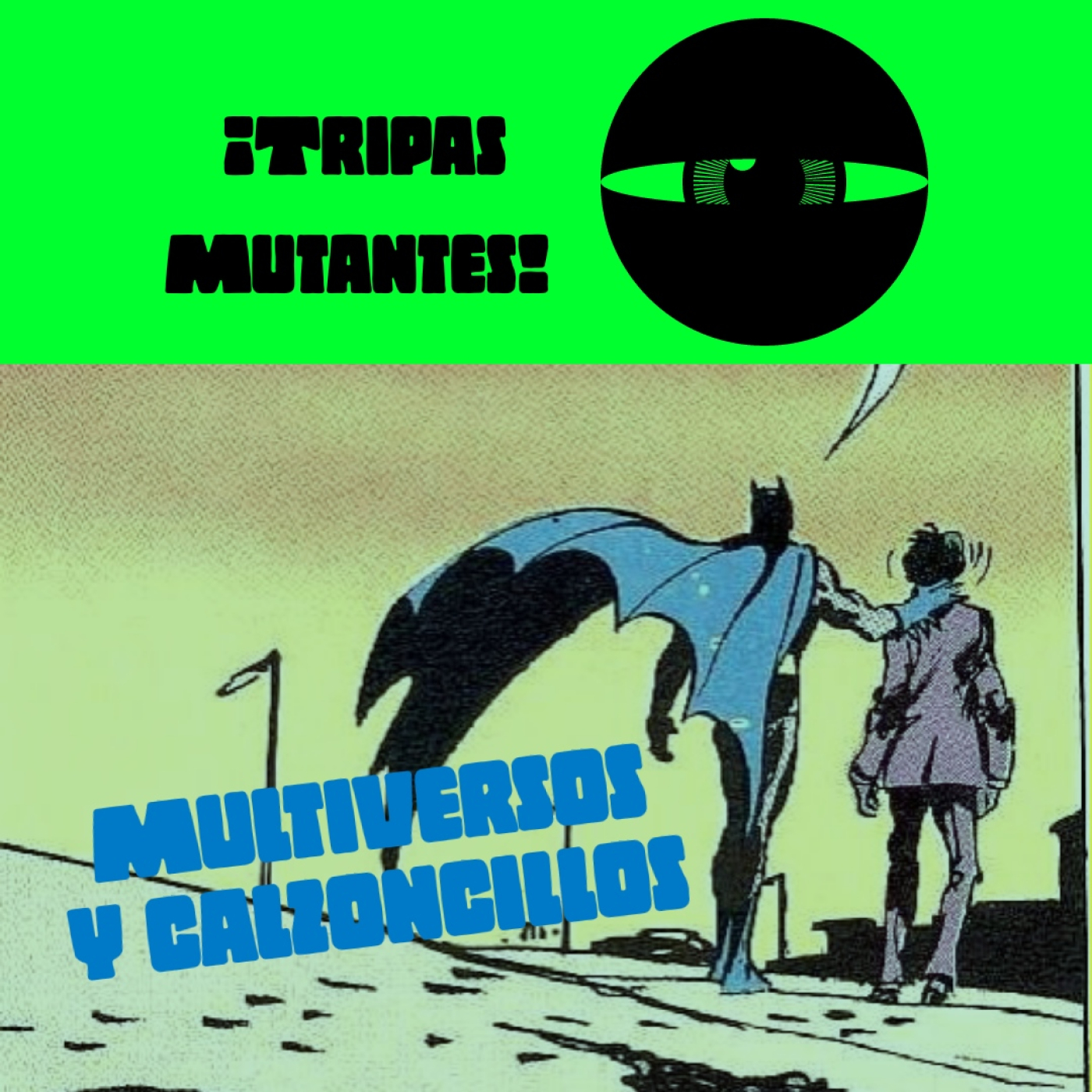 Tripas Mutantes