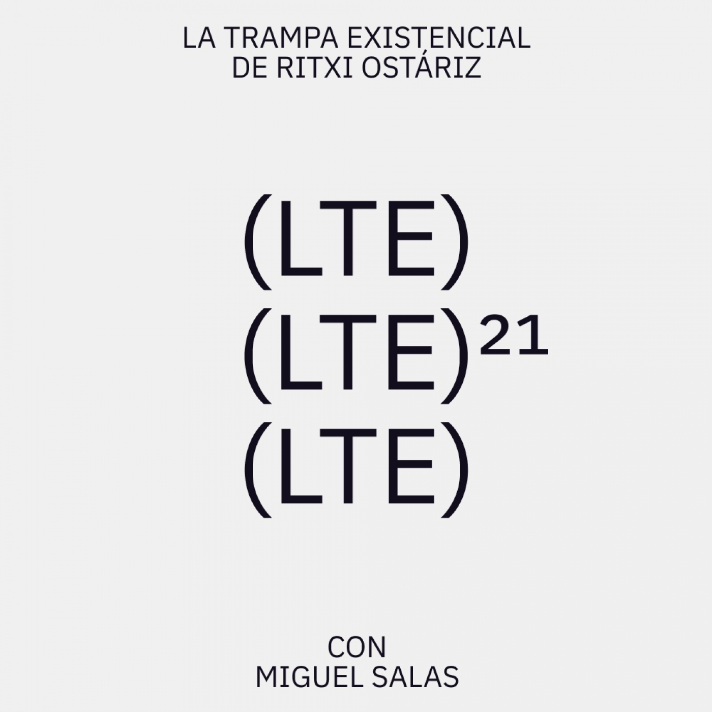 La Trampa Existencial de Ritxi Ostáriz