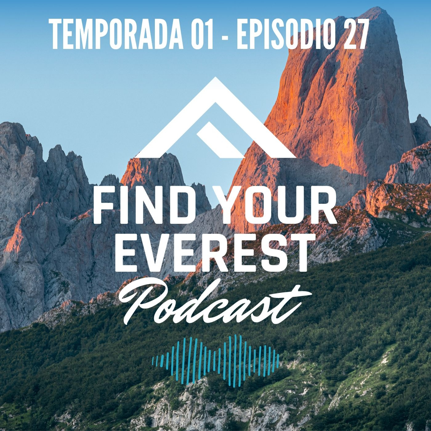 Find Your Everest Podcast by Javi Ordieres