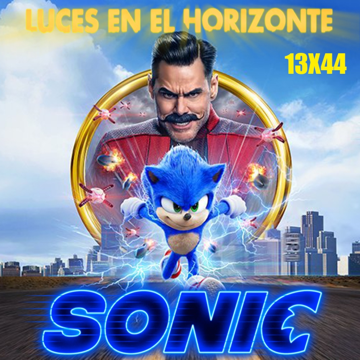 Sonic [las películas] – Luces en el Horizonte 13X44