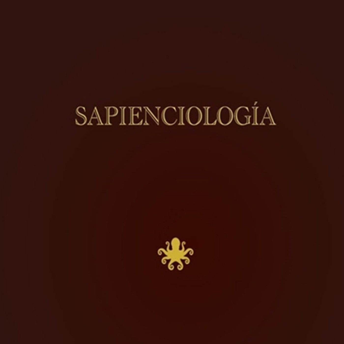 ⭕️ ”SAPIENCIOLOGÍA” – Núm. 1 en ventas 2024