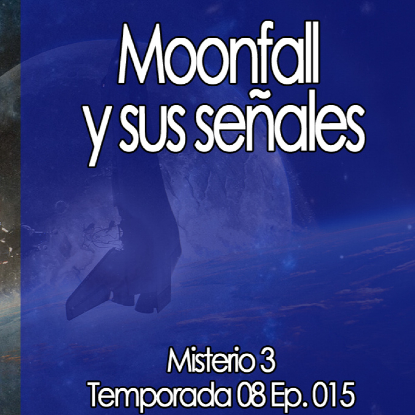Misterio3 Película Moonfall y sus señales episode artwork