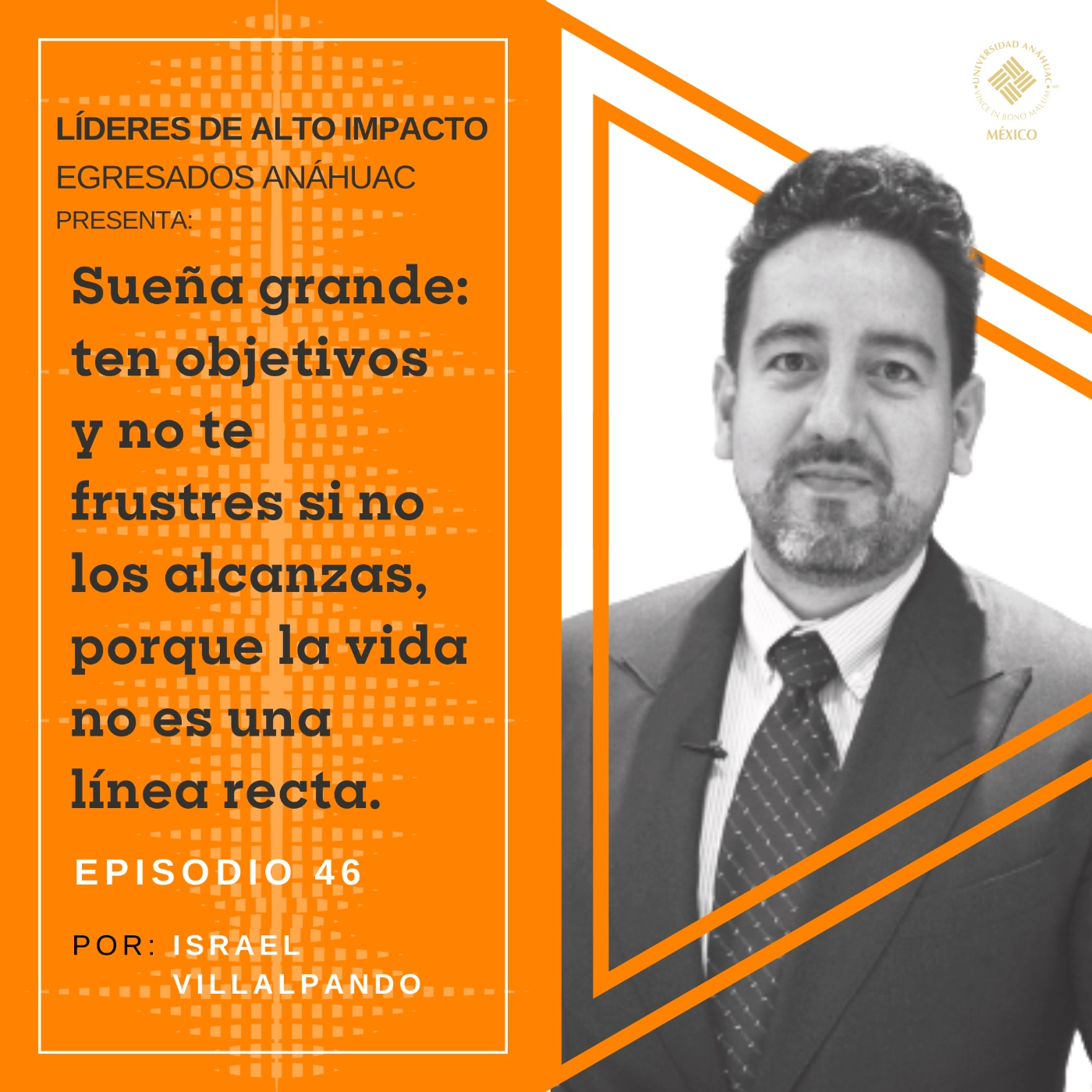 Egresados Anáhuac: Líderes de Alto Impacto