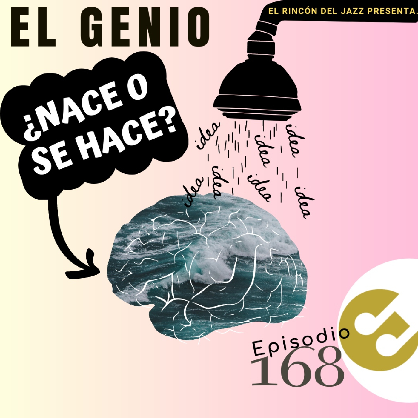 Episodio 168 - El #genio ¿nace o se hace? episode artwork