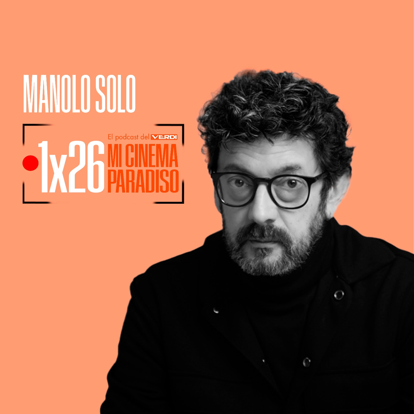 MANOLO SOLO | Mi Cinema Paradiso Episodio 26 episode artwork