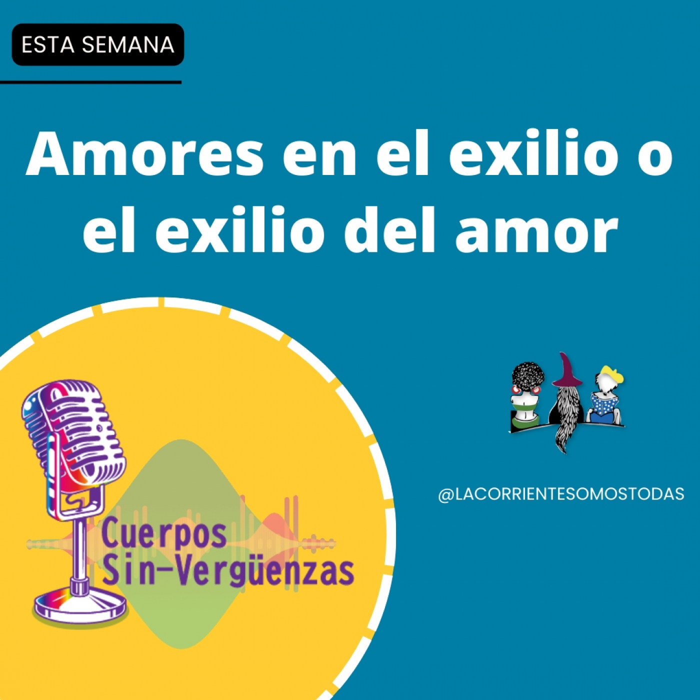 Podcast Cuerpos Sin-verguenzas