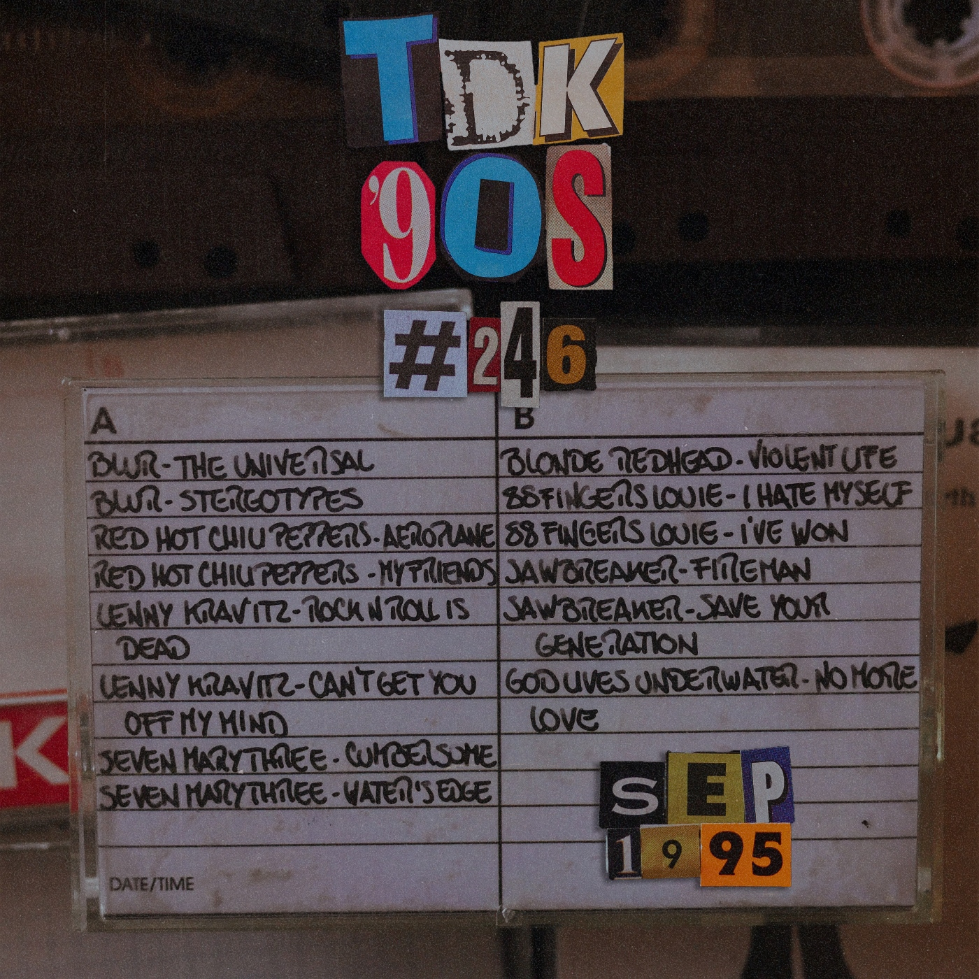 TDK 90s #246 (Blur - Red Hot Chili Pepers - Lenny Kravitz) episode artwork