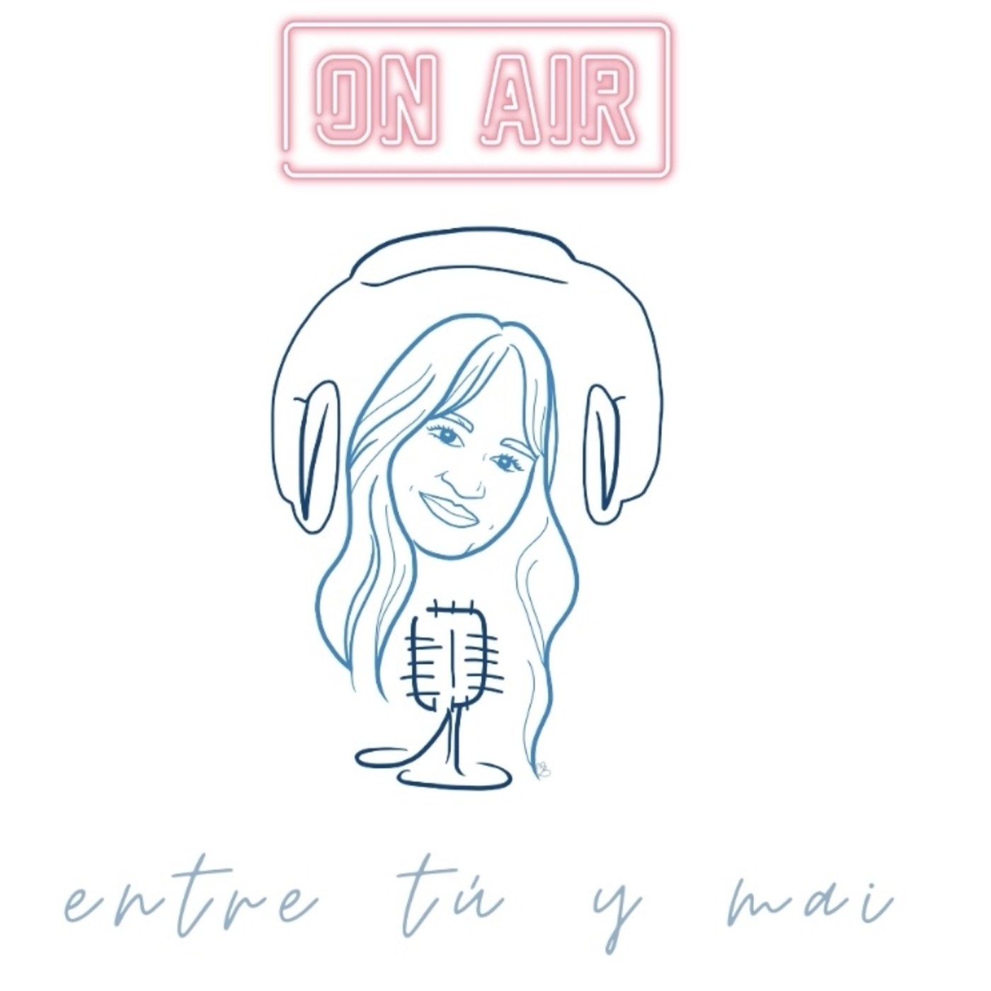 Entre tú y Mai EP. 1: PILOTO episode artwork