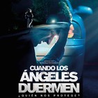 Cuando los Ángeles Duermen (2018) #Thriller #peliculas #audesc #podcast