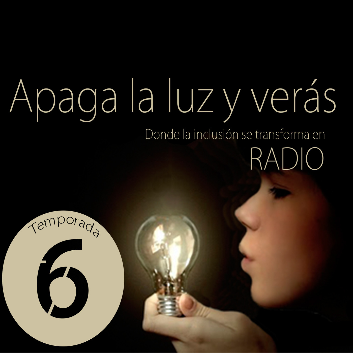 Temporada 6: Apaga la luz y verás \