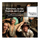 Los Podcast de Trinchera Cultural n.5 - Mammón, en los Teatros del Canal