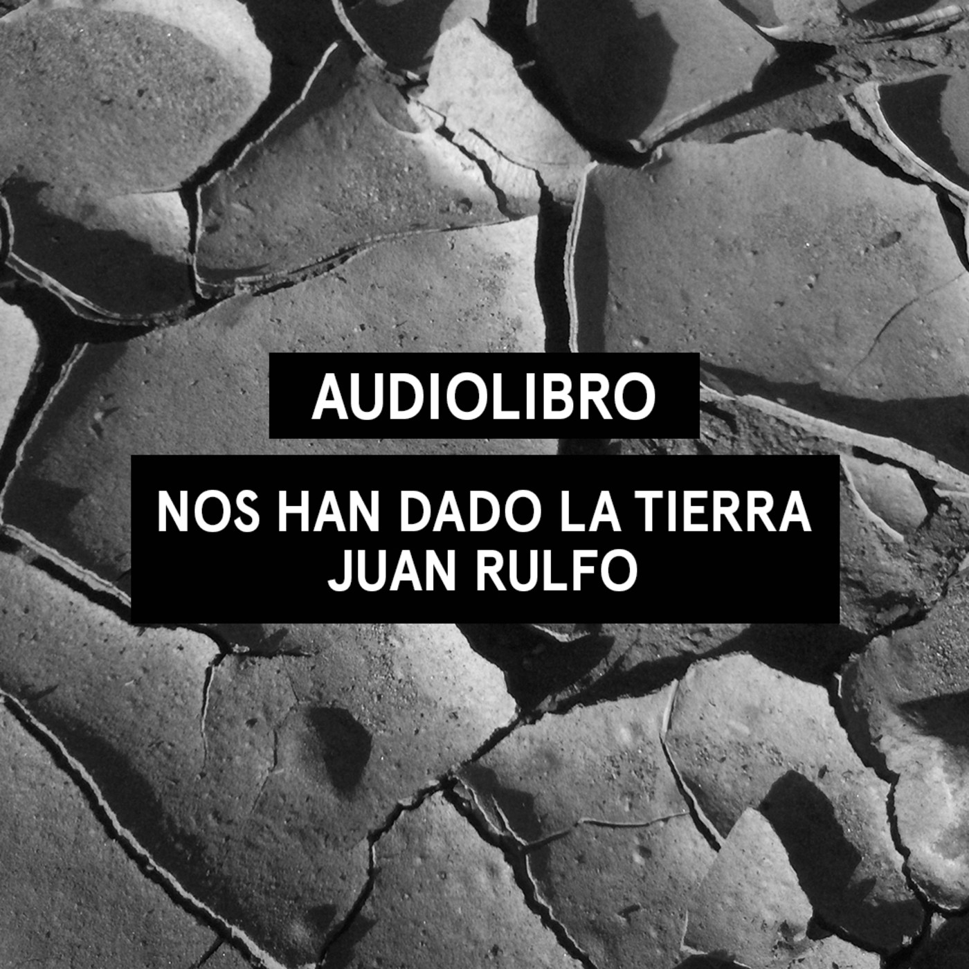 Nos han dado la tierra - Juan Rulfo