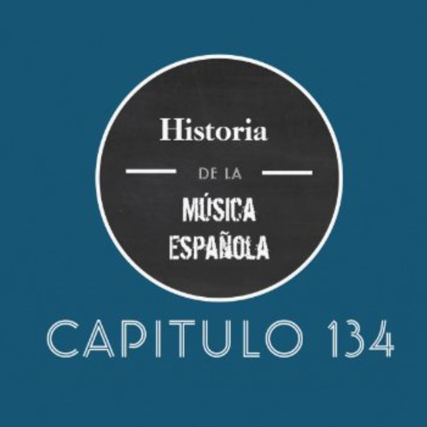 Programa 134 de Historia de la Música Española episode artwork