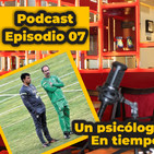 EPISODIO 07 Un psicólogo de Selección en tiempos de Cuarentena