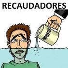 LOS RECAUDADORES DE IMPUESTOS - Capitulo 5 El Homenaje De Los Recaudadores (Parte 2)