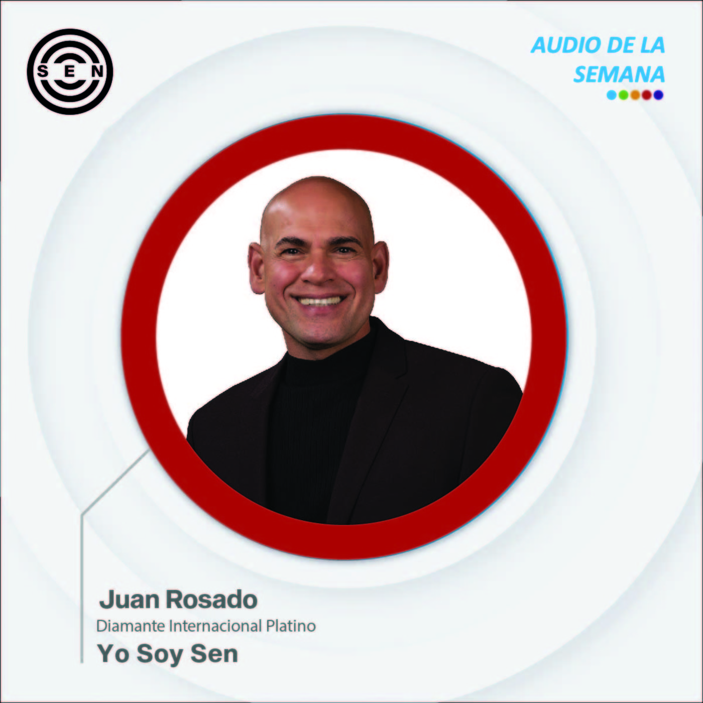 SEN AUDIOS DE LA SEMANA