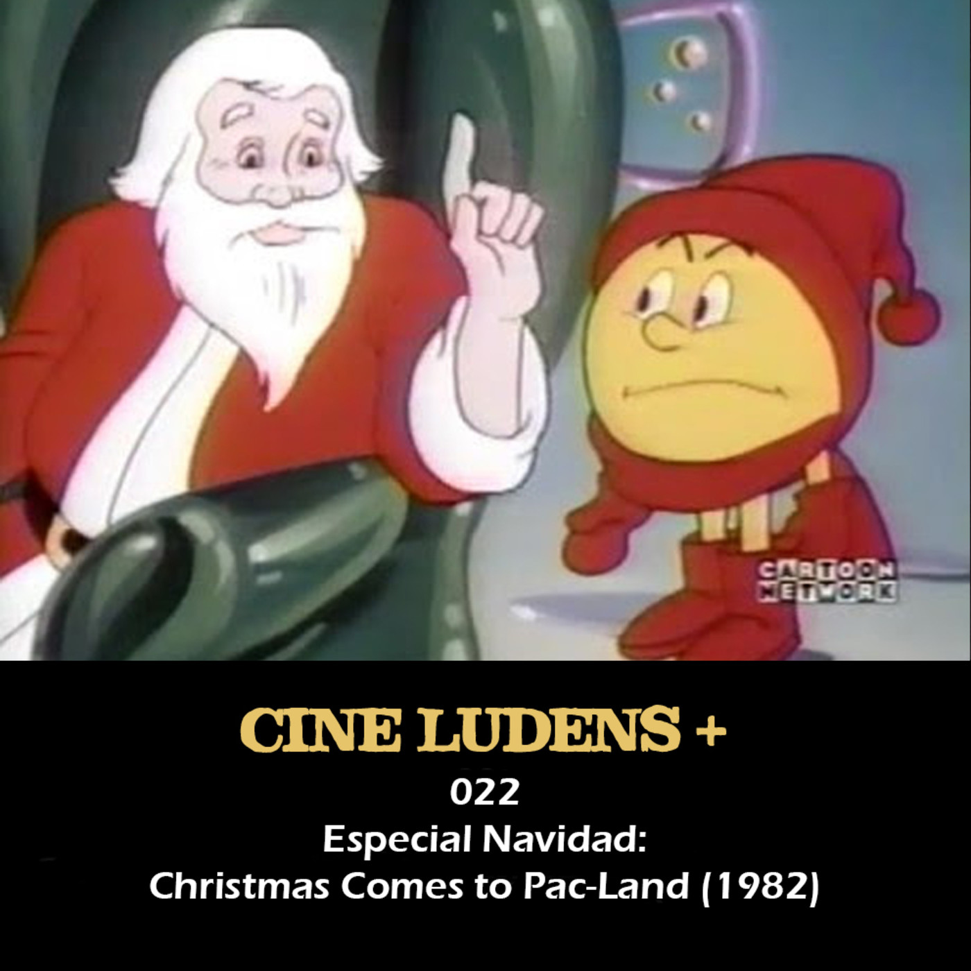 Cine Ludens Plus #022 - Christmas Comes To Pac-Land (1982) episode artwork