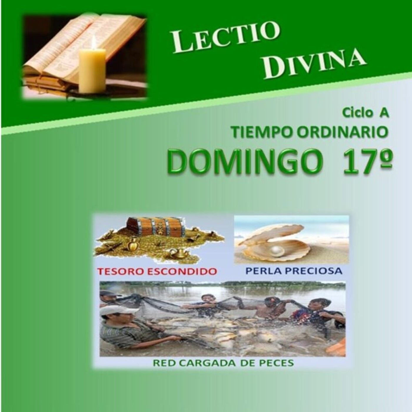 Lectio Divina Domingo XVII del Tiempo Ordinario