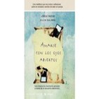 Amarse con los ojos abiertos - Jorge Bucay & Silvia Salinas (Caps 7 y 8 de 15)