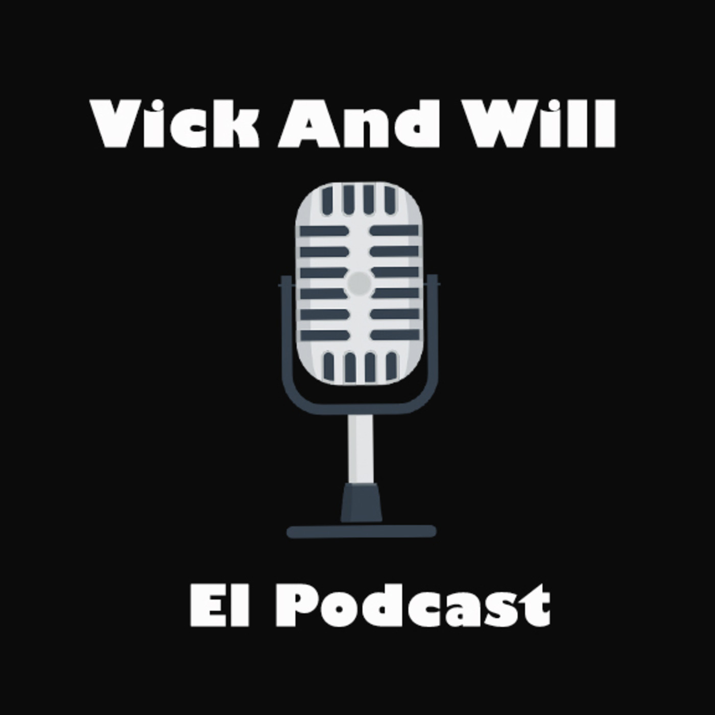 Vick and Will