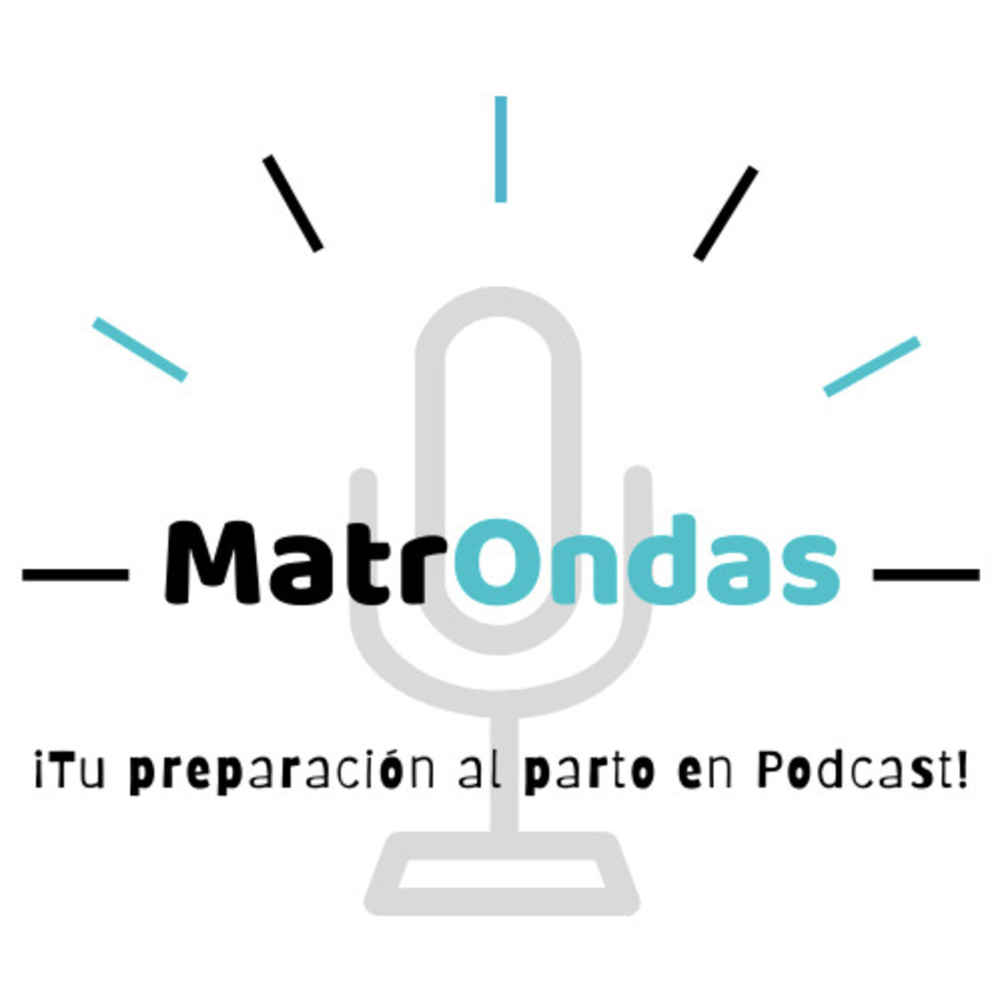 T01: MatrOndas ¡Tu preparación al parto en Podcast