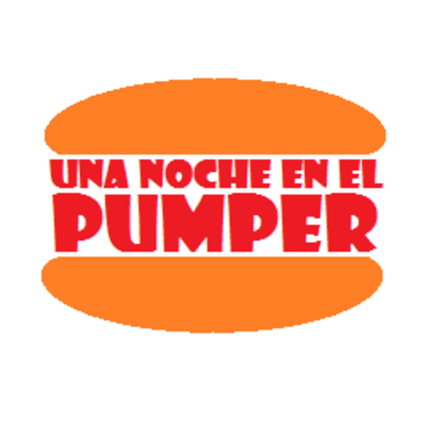 UNA NOCHE EN EL PUMPER