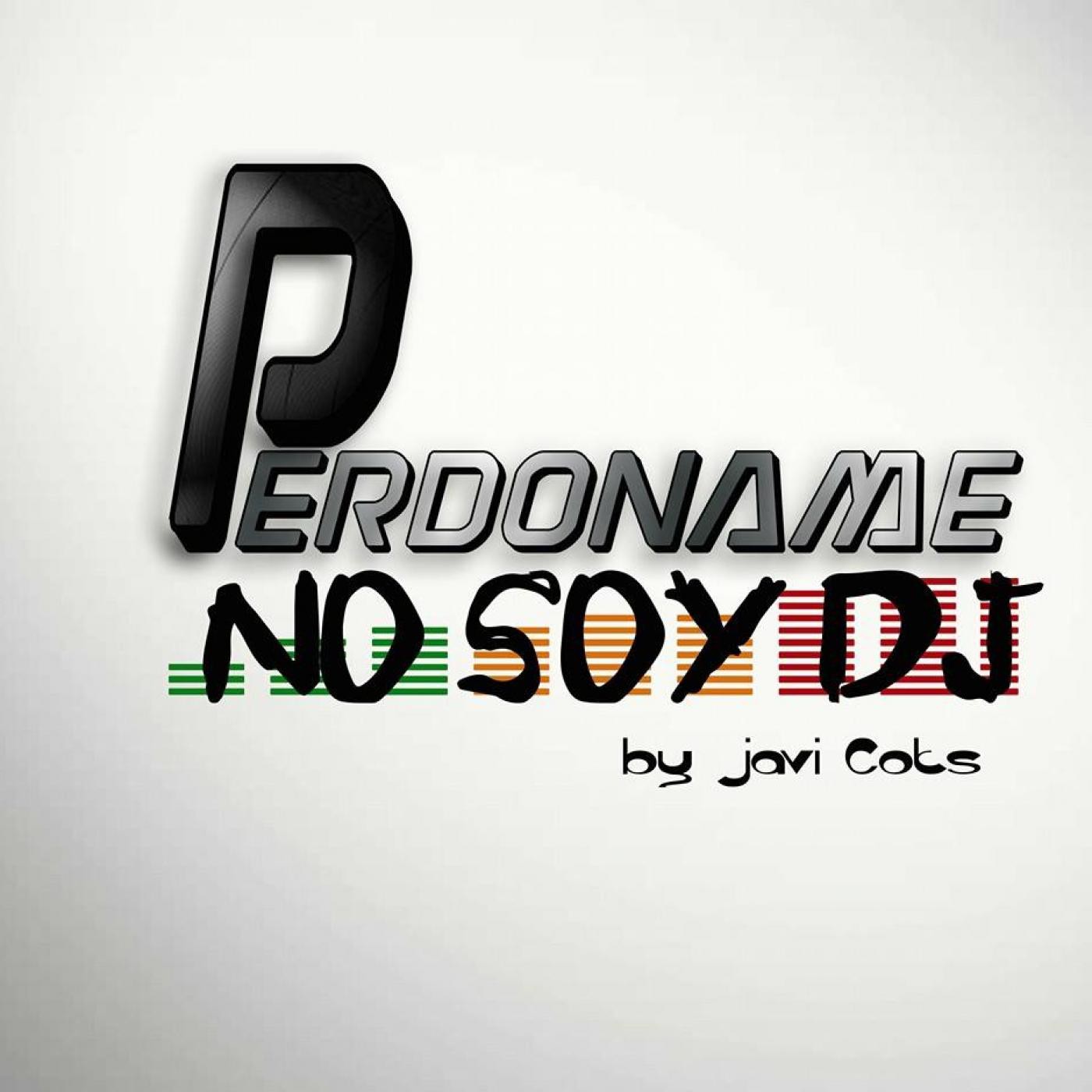 Perdoname No Soy DJ